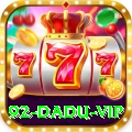 92 dadu - VIP Super